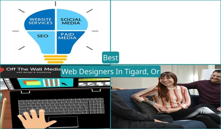 Best Web Designers In Tigard, OR